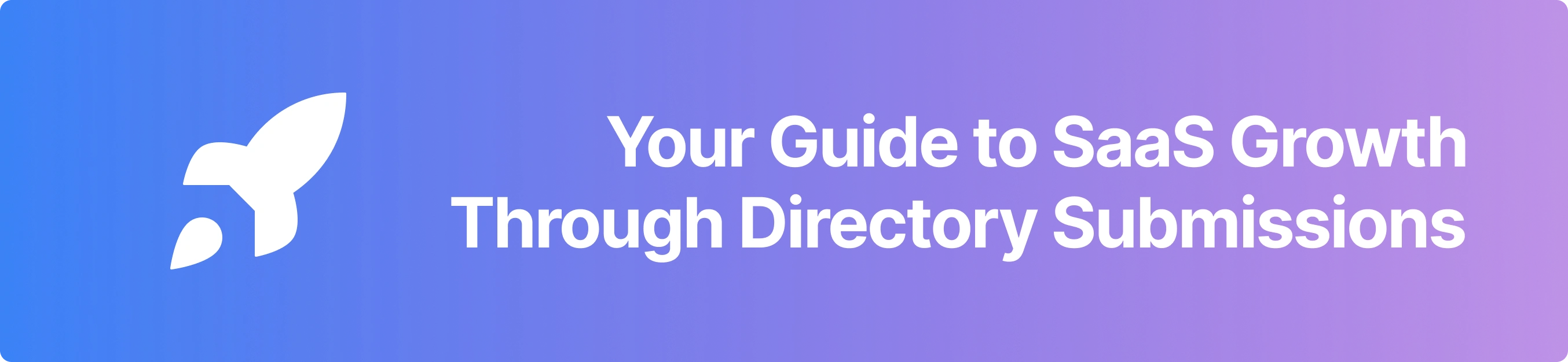 your guide to saas growth through directory submissions