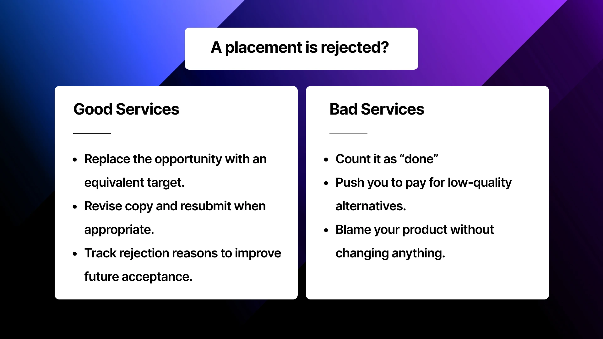 What Happens When A Placement Is Rejected