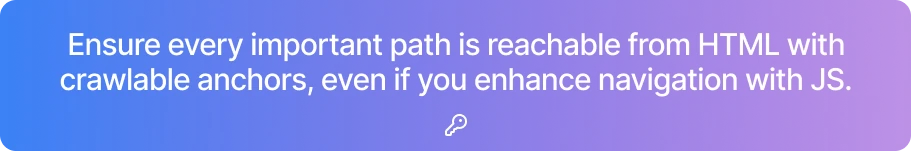 Ensure Every Important Path Is Reachable From Html With Crawlable Anchors