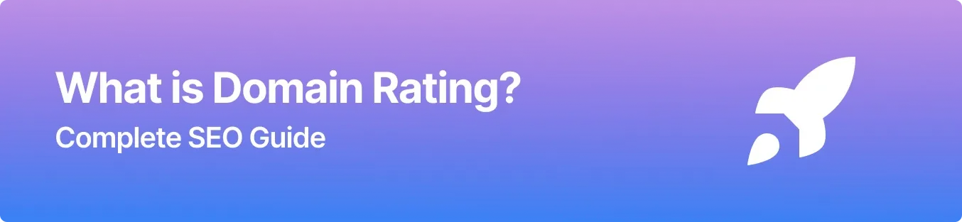 What Is Domain Rating